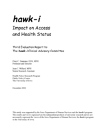 hawk-i. Impact on Access and Health Status. Third Evaluation Report to The hawk-i Clinical Advisory Committee