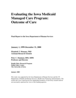 Evaluating the Iowa Medicaid Managed Care Program: Outcome of Care. Final Report to the Iowa Department of Human Services. January 1, 1999-December 31, 2000