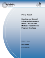 Baseline and 9-Month Follow-Up Outcomes of Health Care for Iowa Medicaid Health Home Program Enrollees