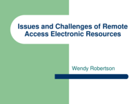 Issues and challenges of remote access electronic resources