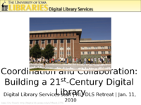 Coordination and Collaboration: Building a 21st-Century Digital Library