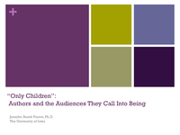 “Only Children”: Authors and the Audiences They Call Into Being