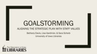 Goalstorming: Aligning the Strategic Plan with Staff Values