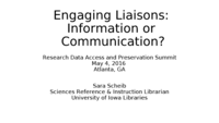 Engaging Liaisons: Information or Communication?