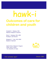 hawk-i. Outcomes of care for children and youth: Report to the Iowa Department of Human Services