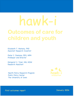 hawk-i Outcomes of care for children and youth. Report to the Iowa Department of Human Services