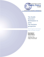 The Health Insurance Marketplace in Iowa: The business perspective: Final report to the Iowa Dept. of Public Health