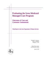 Evaluating the Iowa Medicaid Managed Care Program: Outcomes of Care and Consumer Assessments. Final Report to the Iowa Department of Human Services