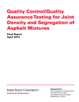 Quality control/quality assurance testing for joint density and segregation of asphalt mixtures