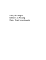 Policy Strategies for Iowa in Making Major Road Investments