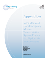 Appendices. Iowa Medicaid Non-Emergency Medical Transportation System Review and Options for Improvement