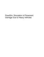 PaveSim: Simulation of Pavement damage Due to Heavy Vehicles