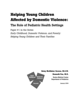 Helping Young Children Affected by Domestic Violence: The Role of Pediatric Health Settings