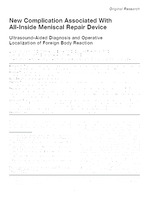 New Complication Associated With All-Inside Meniscal Repair Device: Ultrasound-Aided Diagnosis and Operative Localization of Foreign Body Reaction