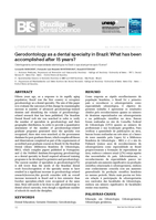 Gerodontology as a dental specialty in Brazil: What has been accomplished after 15 years?