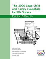 The 2000 Iowa Child and Family Household Health Survey. Region 2 Results