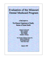 Evaluation of the Missouri Dental Medicaid Program: A Final Report to The Missouri Department of Health, Bureau of Dental Health
