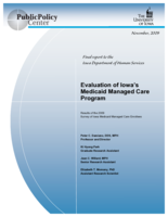 Evaluation of Iowa’s Medicaid Managed Care Program: The Consumer Perspective. Results of the 2009 Survey of Iowa Medicaid Managed Care Enrollees. Final report to the Iowa Department of Human Services