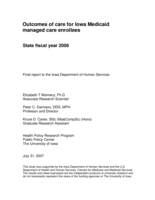 Outcomes of care for Iowa Medicaid managed care enrollees. State fiscal year 2006. Final report to the Iowa Department of Human Services