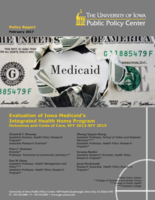 Evaluation of Iowa Medicaid’s Integrated Health Home Program Outcomes and Costs of Care, SFY 2013-SFY 2015