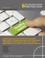 Healthy Behaviors Dis-enrollment Interviews Report 2017: In-depth interviews with Iowa Health and Wellness Plan member who were recently disenrolled due to failure to pay required premiums