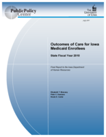 Outcomes of care for Iowa Medicaid enrollees. State Fiscal Year 2010. Final Report to the Iowa Department of Human Services