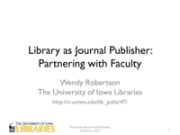 Library as Journal Publisher: Partnering with Faculty