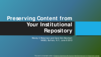 Preserving Content from Your Institutional Repository