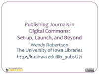 Publishing Journals in Digital Commons: Set-up, Launch, and Beyond