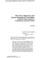 What (N)ever Happened to Aunt Jemima: Eating Disorders, Fetal Rights, and Black Female Appetite in Contemporary American Culture