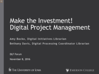 Make the Investment!: Project management leads to success at institutions of any size