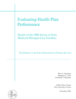 Evaluating Health Plan Performance. Results of the 2000 Survey of Iowa Medicaid Managed Care Enrollees. Final Report to the Iowa Department of Human Services