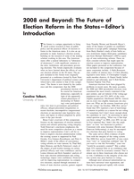 2008 and Beyond: The Future of Election Reform in the States—Editor's Introduction
