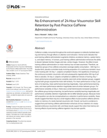 No Enhancement of 24-Hour Visuomotor Skill Retention by Post-Practice Caffeine Administration