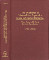 The Dilemmas of Laissez-Faire Population Policy in Capitalist Societies: When the Invisible Hand Controls Reproduction