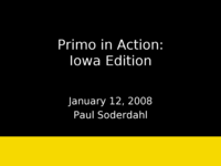 Primo in Action: Iowa Edition