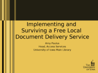 Implementing and Surviving a Free Local Document Delivery Service
