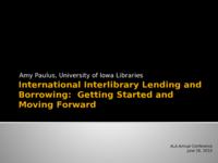 International Interlibrary Lending and Borrowing: Getting Started and Moving Forward