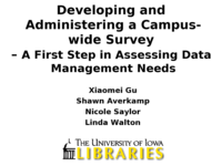 Developing and Administering a Campus-wide Survey:  A First Step in Assessing Data Management Needs
