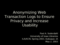 Anonymizing web transaction logs to ensure privacy and increase usability