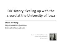 DIYHistory: Scaling Up With the Crowd at the University of Iowa