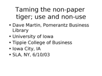 Taming the non-paper tiger; use and non-use