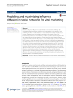 Modeling and maximizing influence diffusion in social networks for viral marketing