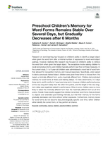 Preschool Children's Memory for Word Forms Remains Stable Over Several Days, but Gradually Decreases after 6 Months