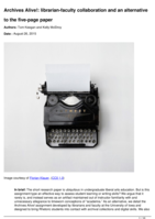 Archives Alive!: librarian-faculty collaboration and an alternative to the five-page paper