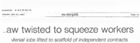 Law Twisted to Squeeze Workers: Menial Jobs Lifted to Scaffold of Independent Contracts