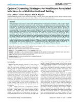 Optimal Screening Strategies for Healthcare Associated Infections in a Multi-Institutional Setting