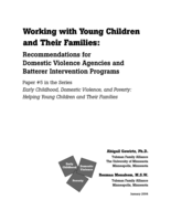 Working with Young Children and Their Families: Recommendations for Domestic Violence Agencies and Batterer Intervention Programs