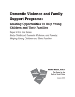 Domestic Violence and Family Support Programs: Creating Opportunities to Help Young Children and Their Families