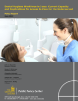 Dental Hygiene Workforce in Iowa: Current Capacity and Implications for Access to Care for the Underserved